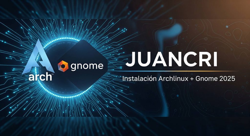 ¡Arch Linux + GNOME Fácil! Instalación Paso a Paso con Archinstall (2025)